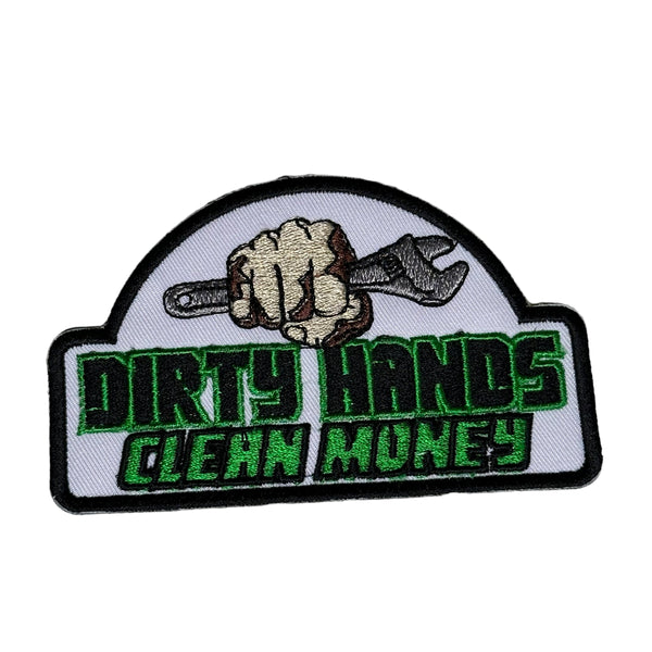 Dirty Hands Clean Money Patch