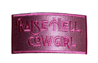 Raise Hell, Cowgirl Patch