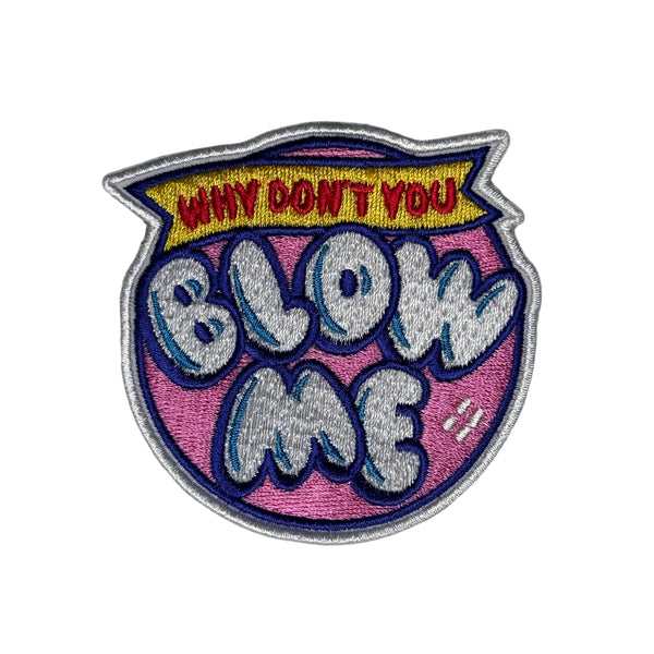 Why don’t you blow me BourbonBackHatCo