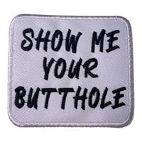 Show Me Your Butthole